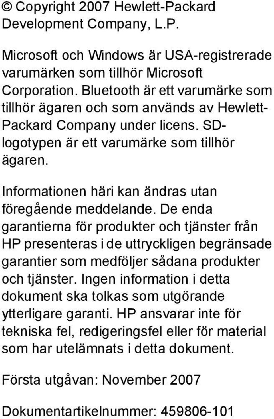 Informationen häri kan ändras utan föregående meddelande.