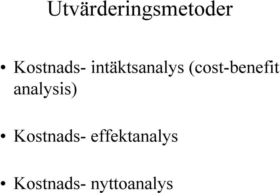 (cost-benefit analysis)