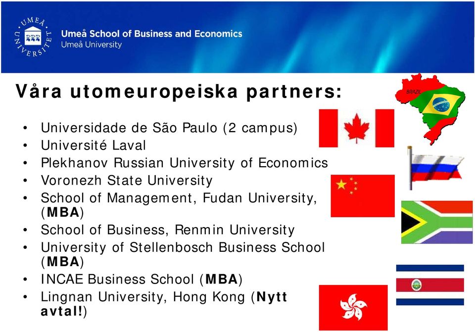 Management, Fudan University, (MBA) School of Business, Renmin University University of