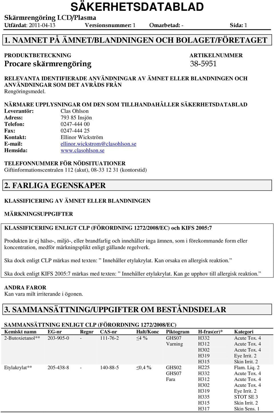 DET AVRÅDS FRÅN Rengöringsmedel.