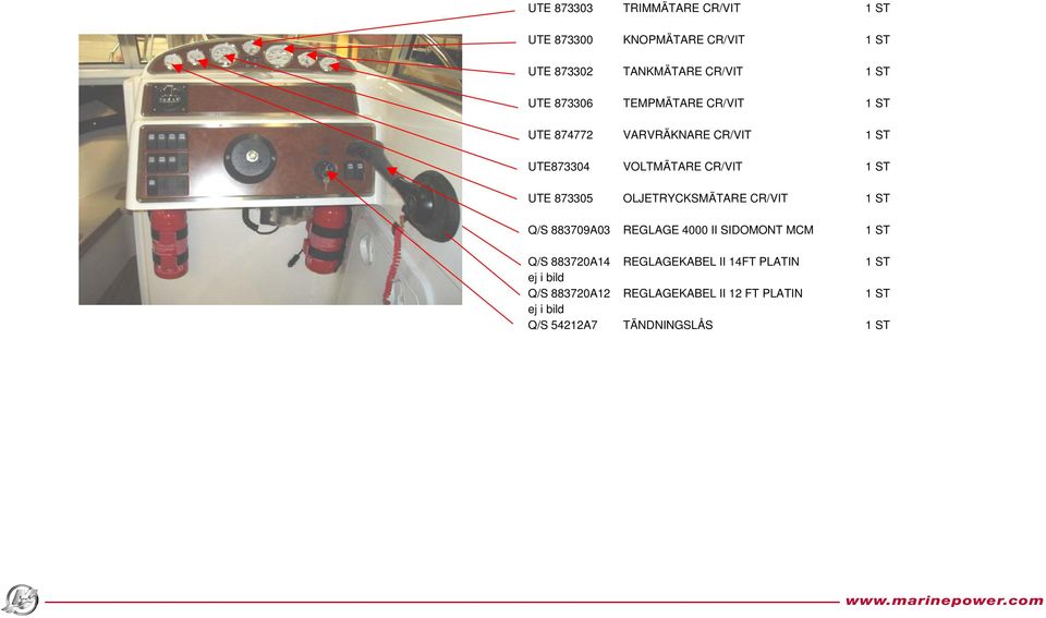 UTE 873305 OLJETRYCKSMÄTARE CR/VIT 1 ST Q/S 883709A03 REGLAGE 4000 II SIDOMONT MCM 1 ST Q/S 883720A14
