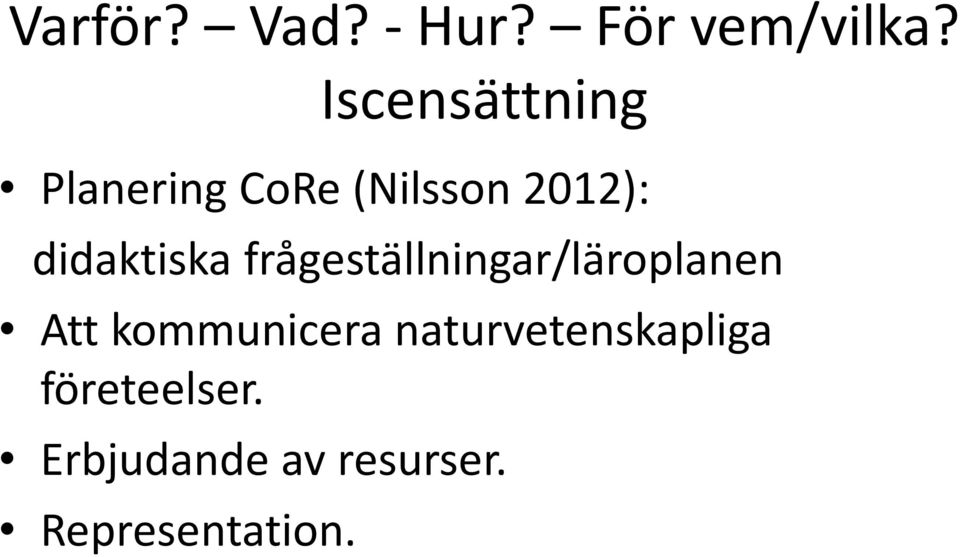 didaktiska frågeställningar/läroplanen Att