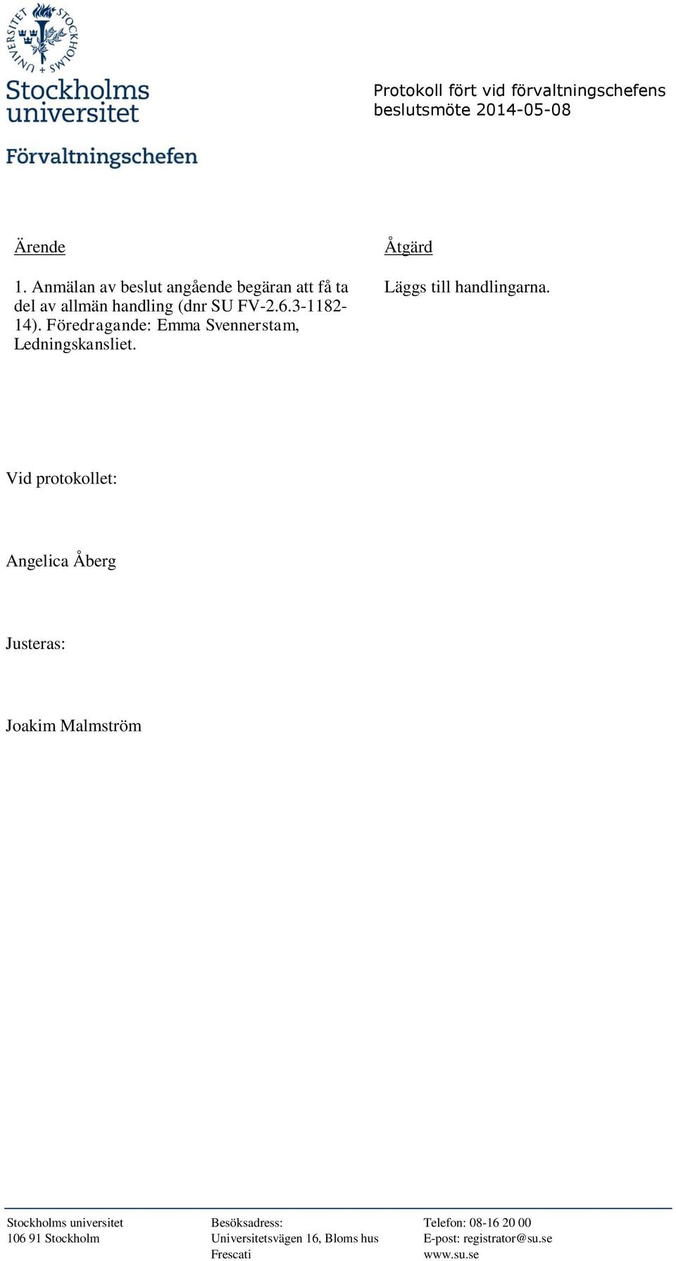 av allmän handling (dnr SU FV-2.6.3-1182- 14).