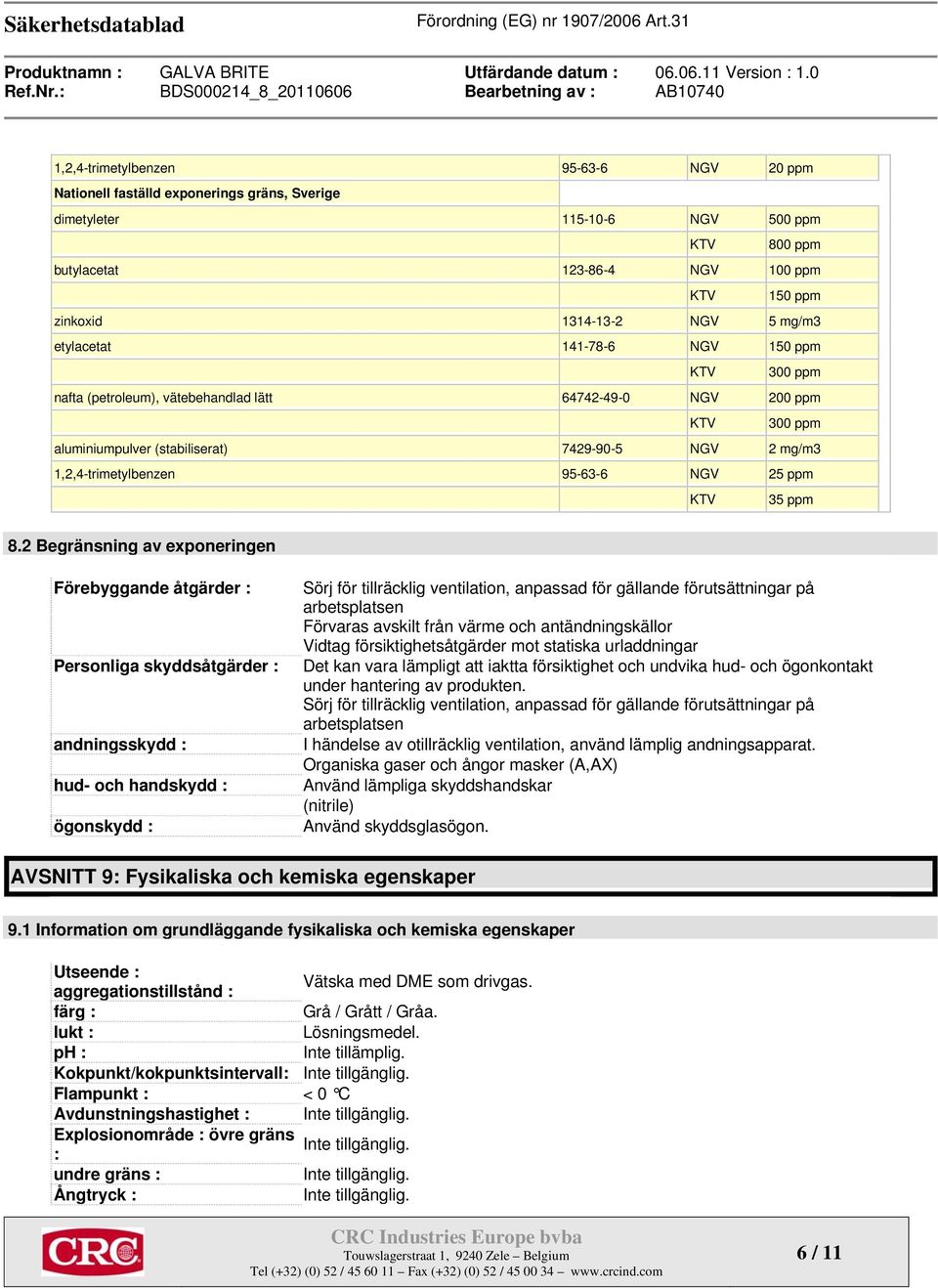 95-63-6 NGV 25 ppm KTV 35 ppm 8.