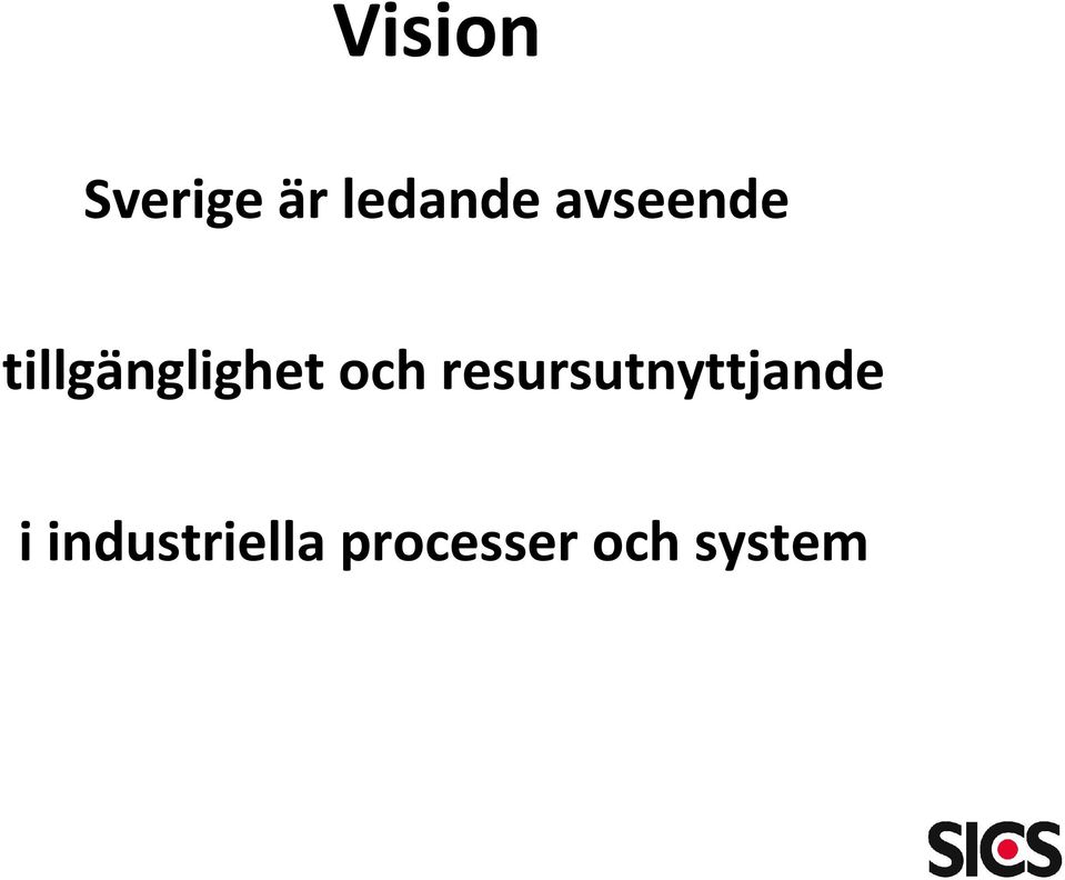 och resursutnyttjande i