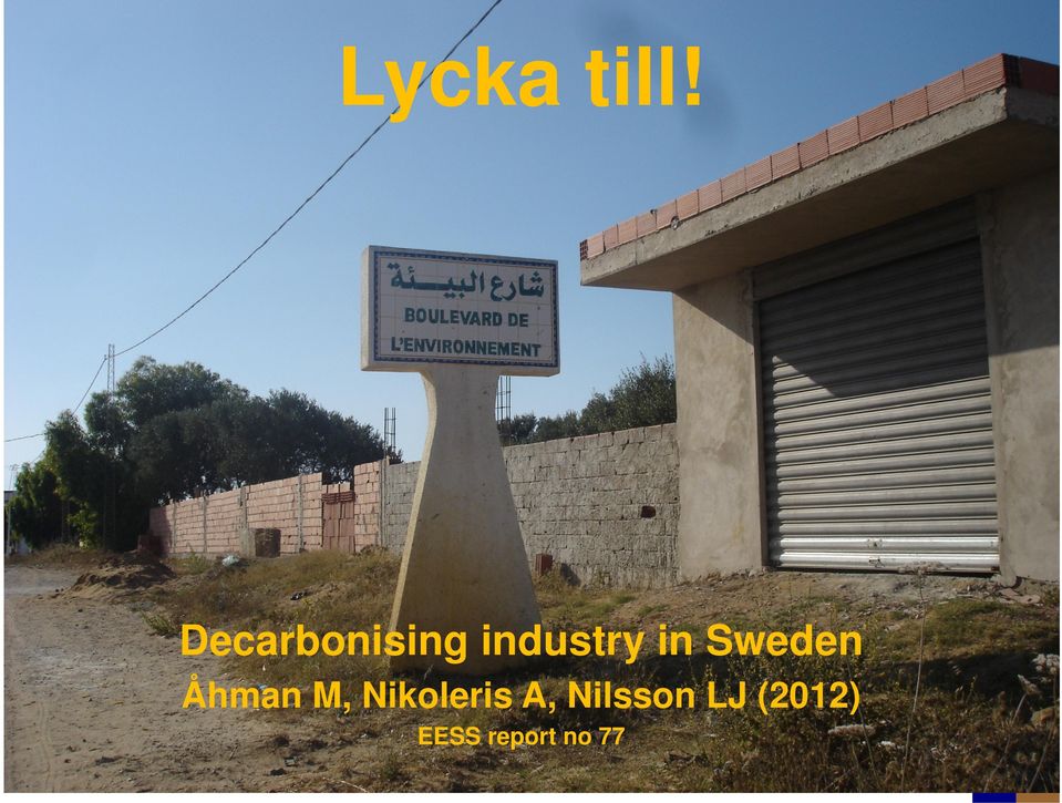 Sweden Åhman M, Nikoleris