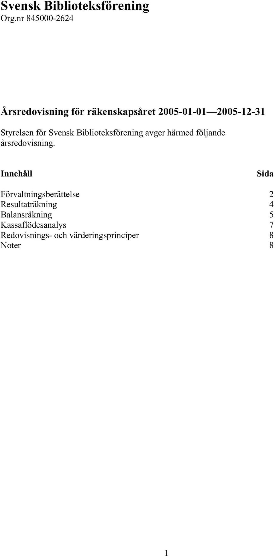 årsredovisning.