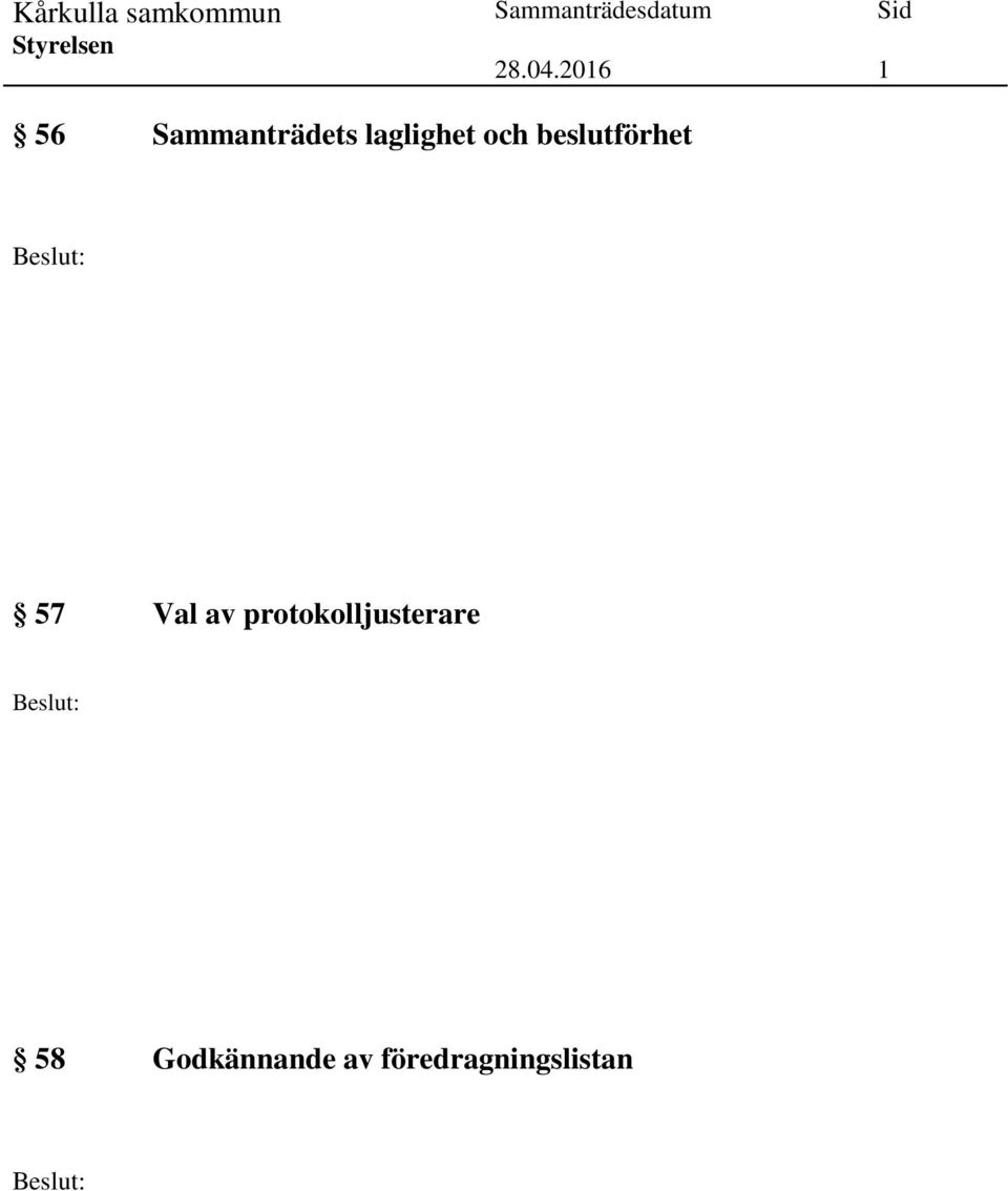 57 Val av