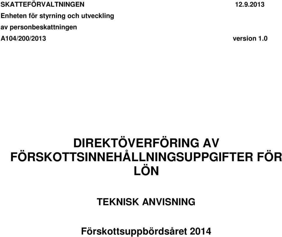 personbeskattningen A104/200/201 version 1.