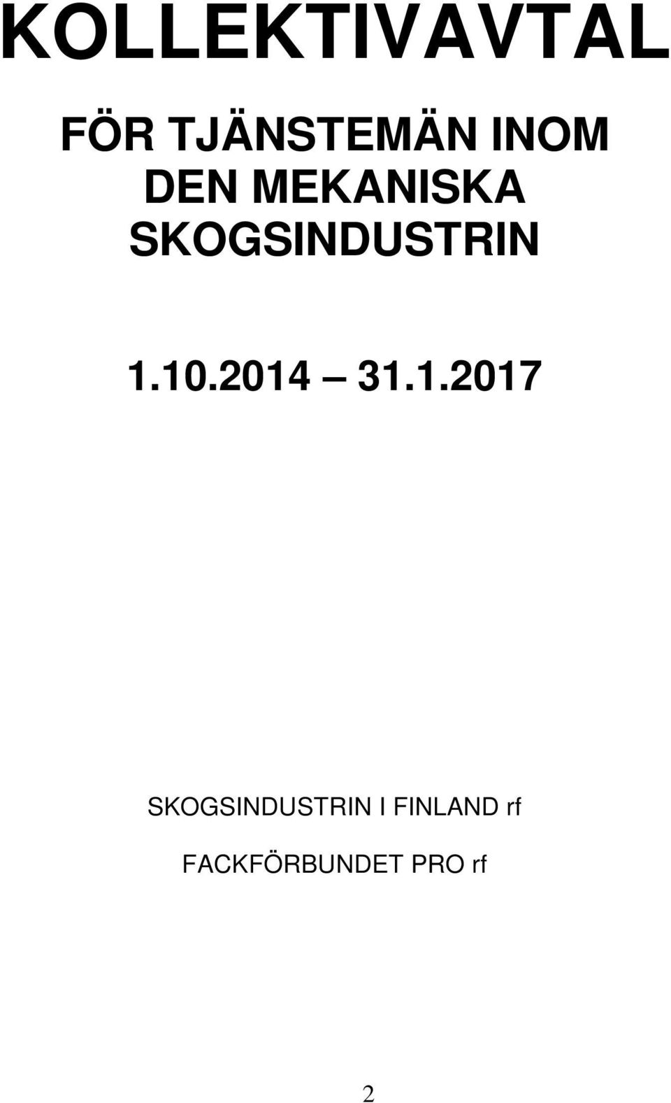 1.10.2014 31.1.2017