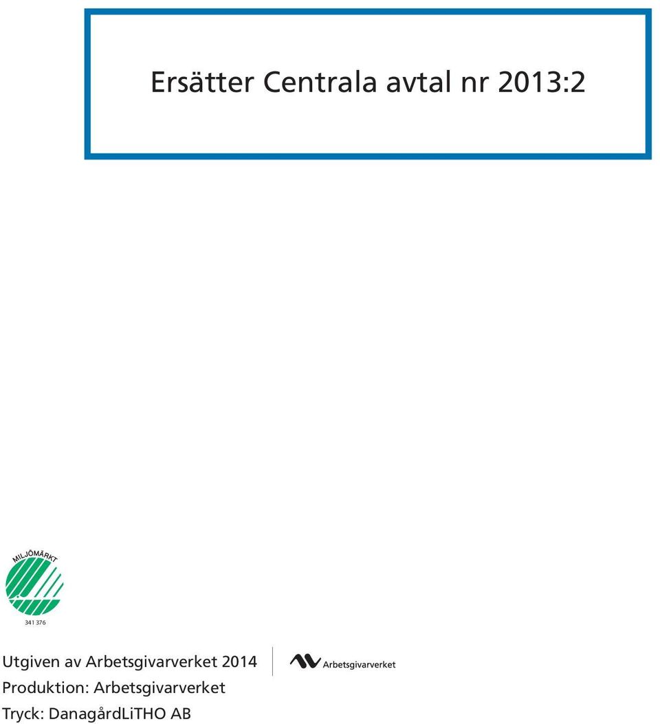 Arbetsgivarverket 2014