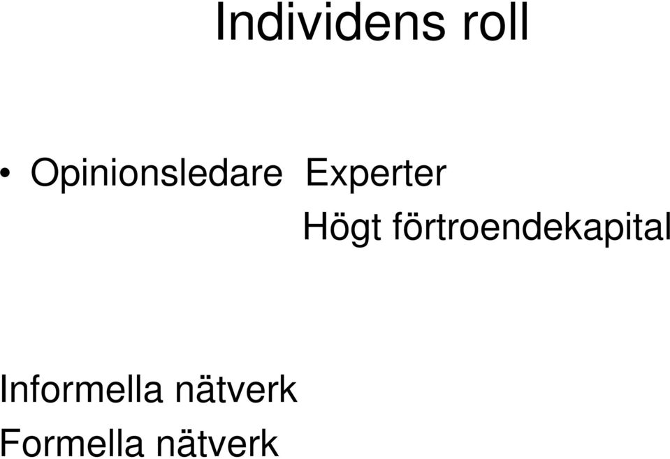 Högt förtroendekapital