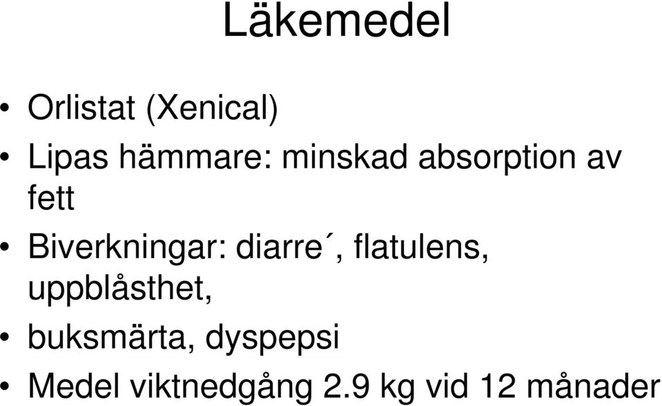 diarre, flatulens, uppblåsthet, buksmärta,