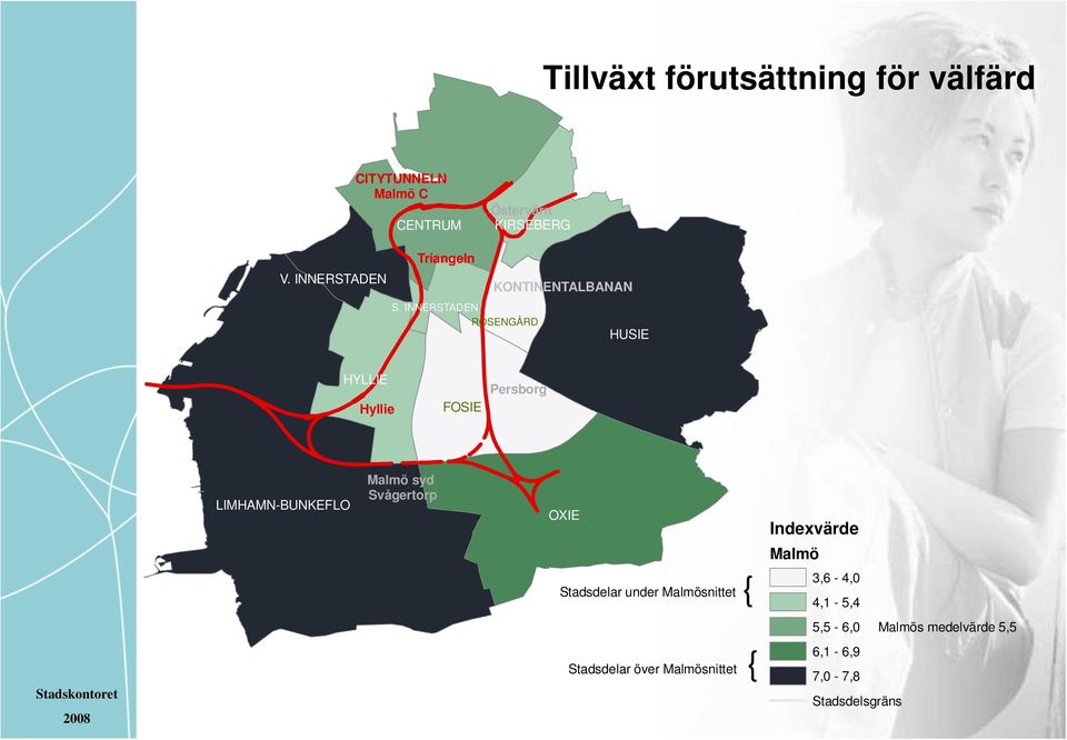 INNERSTADEN ROSENGÅRD HUSIE HYLLIE Hyllie FOSIE Persborg LIMHAMN-BUNKEFLO Malmö syd Svågertorp