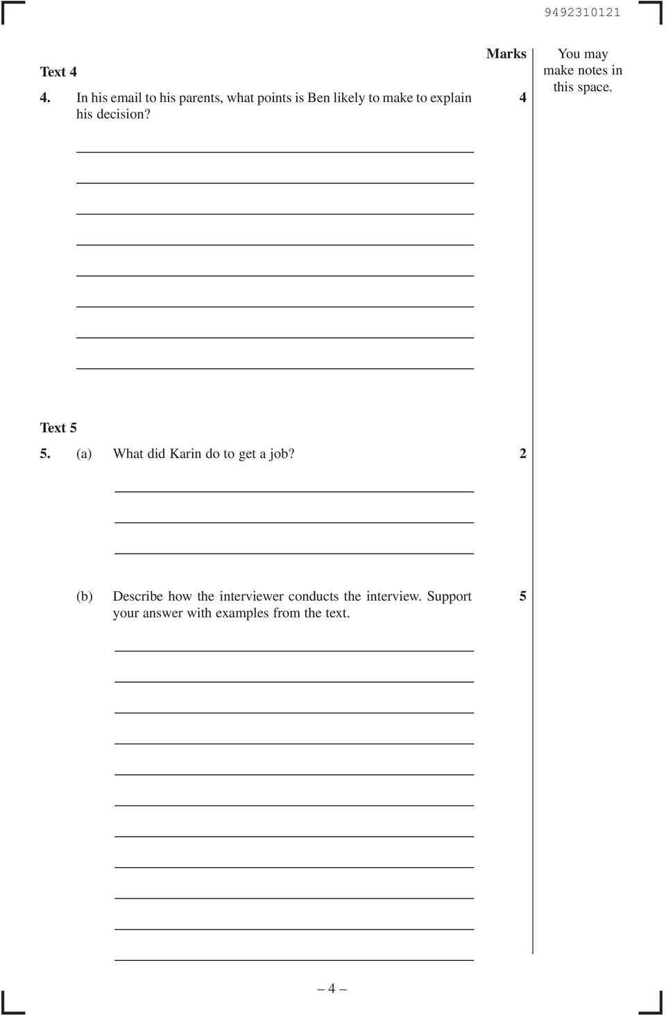 his decision? Marks 4 You may make notes in this space. Text 5 5.