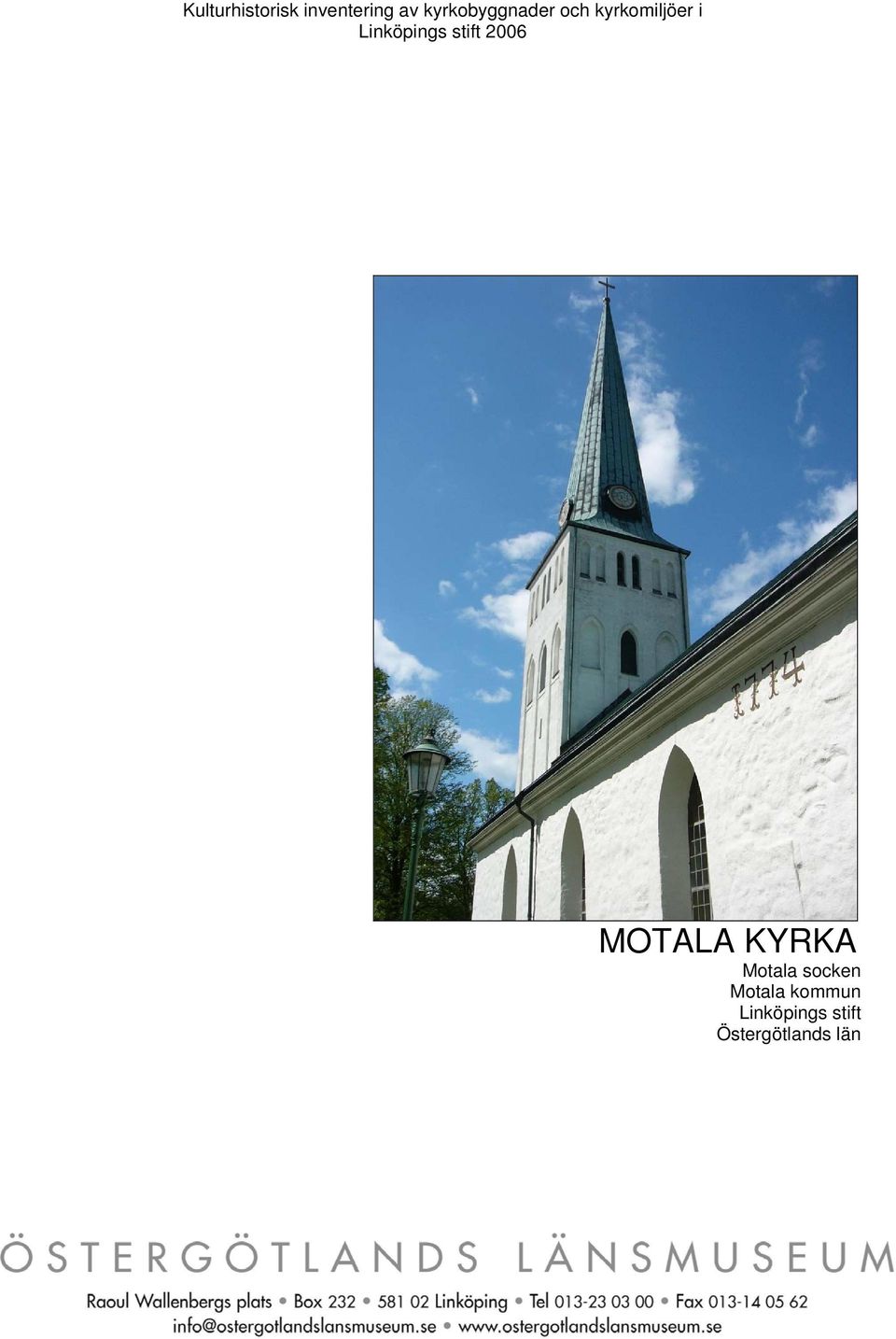 MOTALA KYRKA Motala socken Motala kommun Linköpings stift Östergötlands län  - PDF Gratis nedladdning