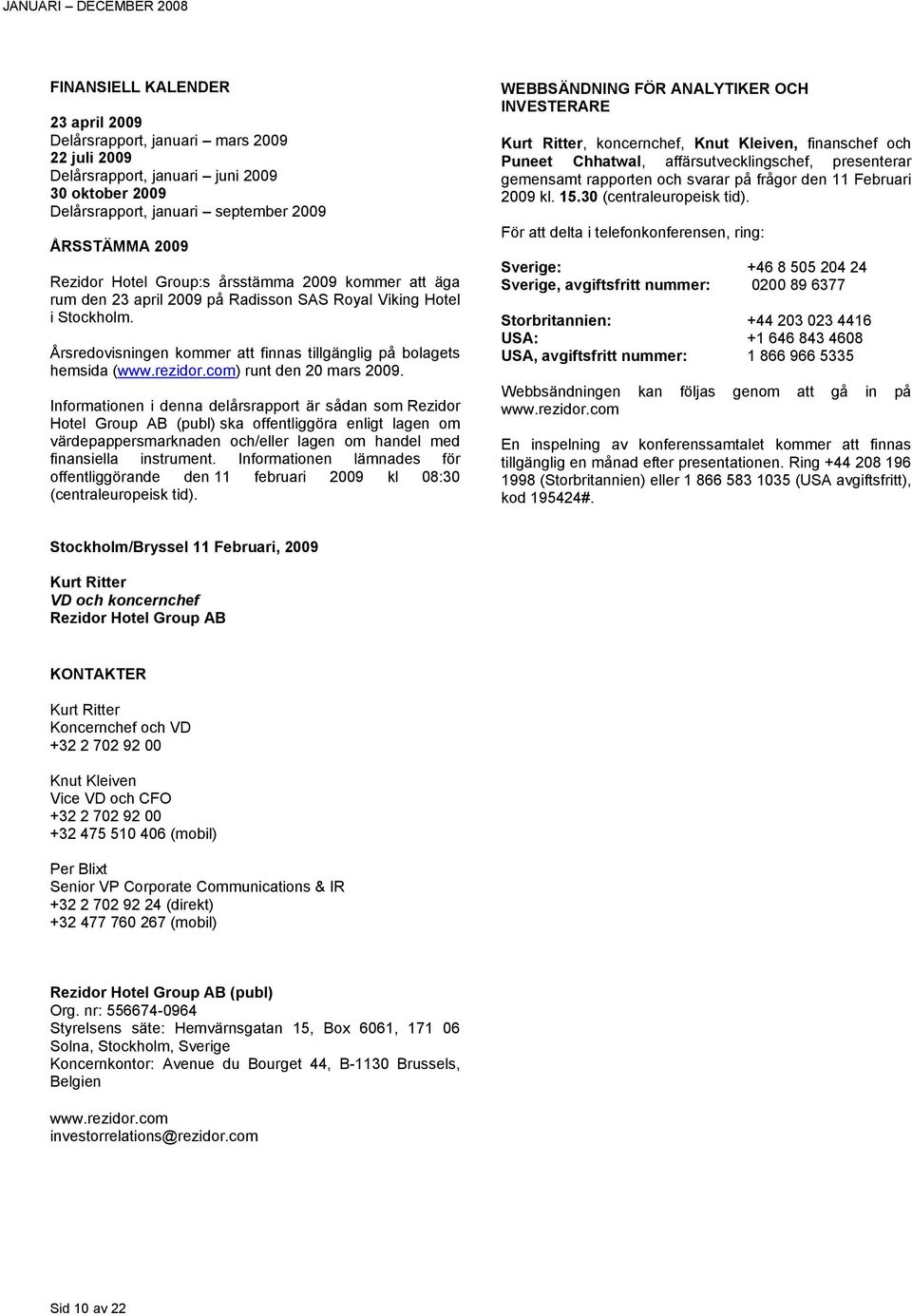 rezidor.com) runt den 20 mars 2009.