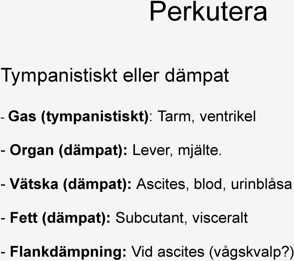 mjälte.