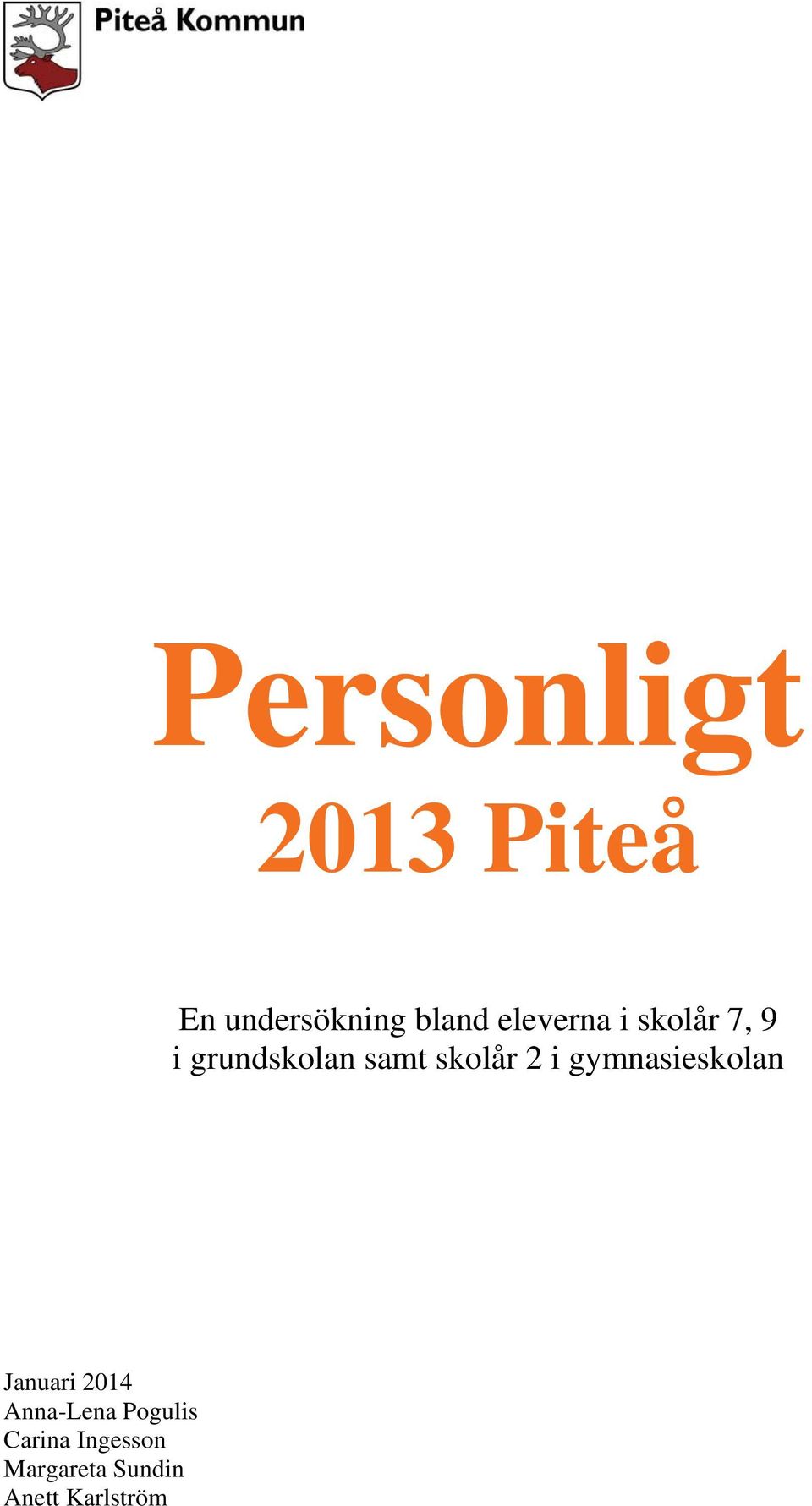 skolår 2 i gymnasieskolan Januari 2014