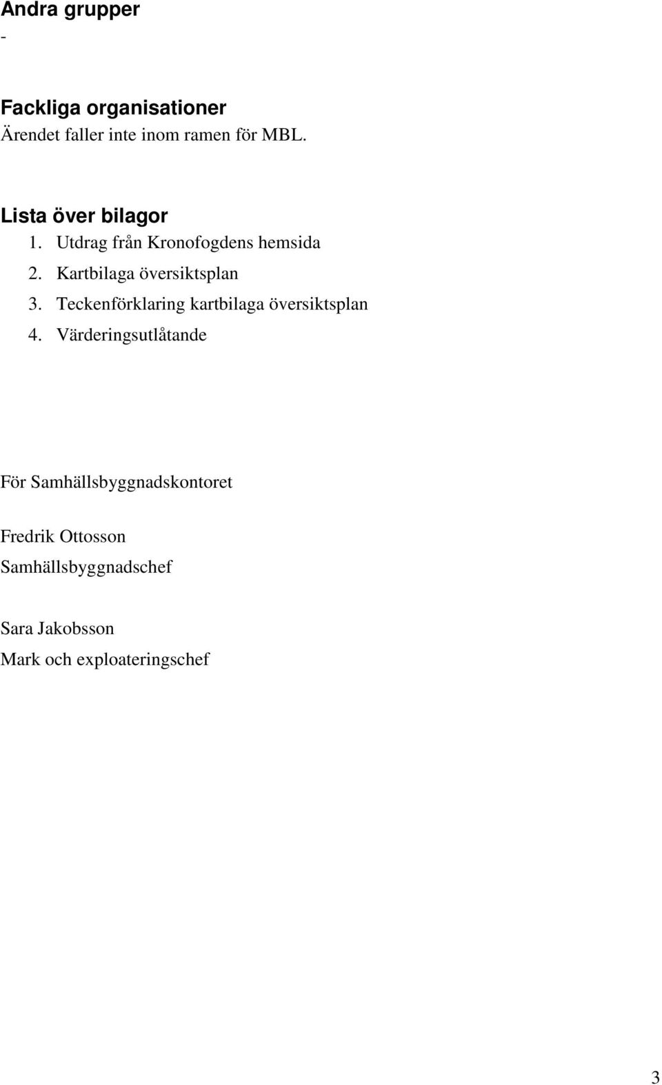 Teckenförklaring kartbilaga översiktsplan 4.