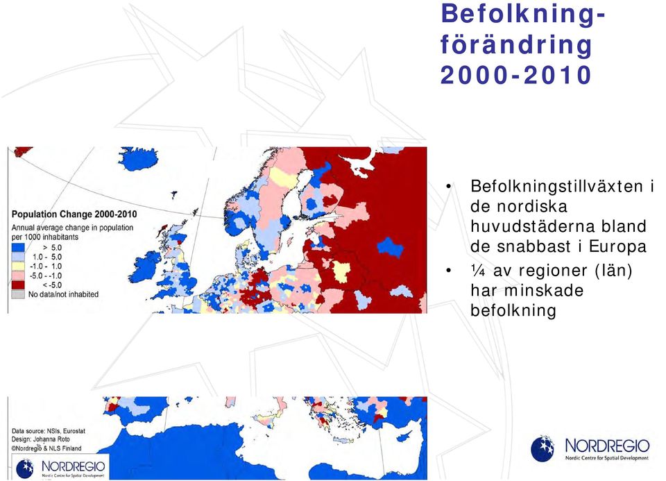 huvudstäderna bland de snabbast i