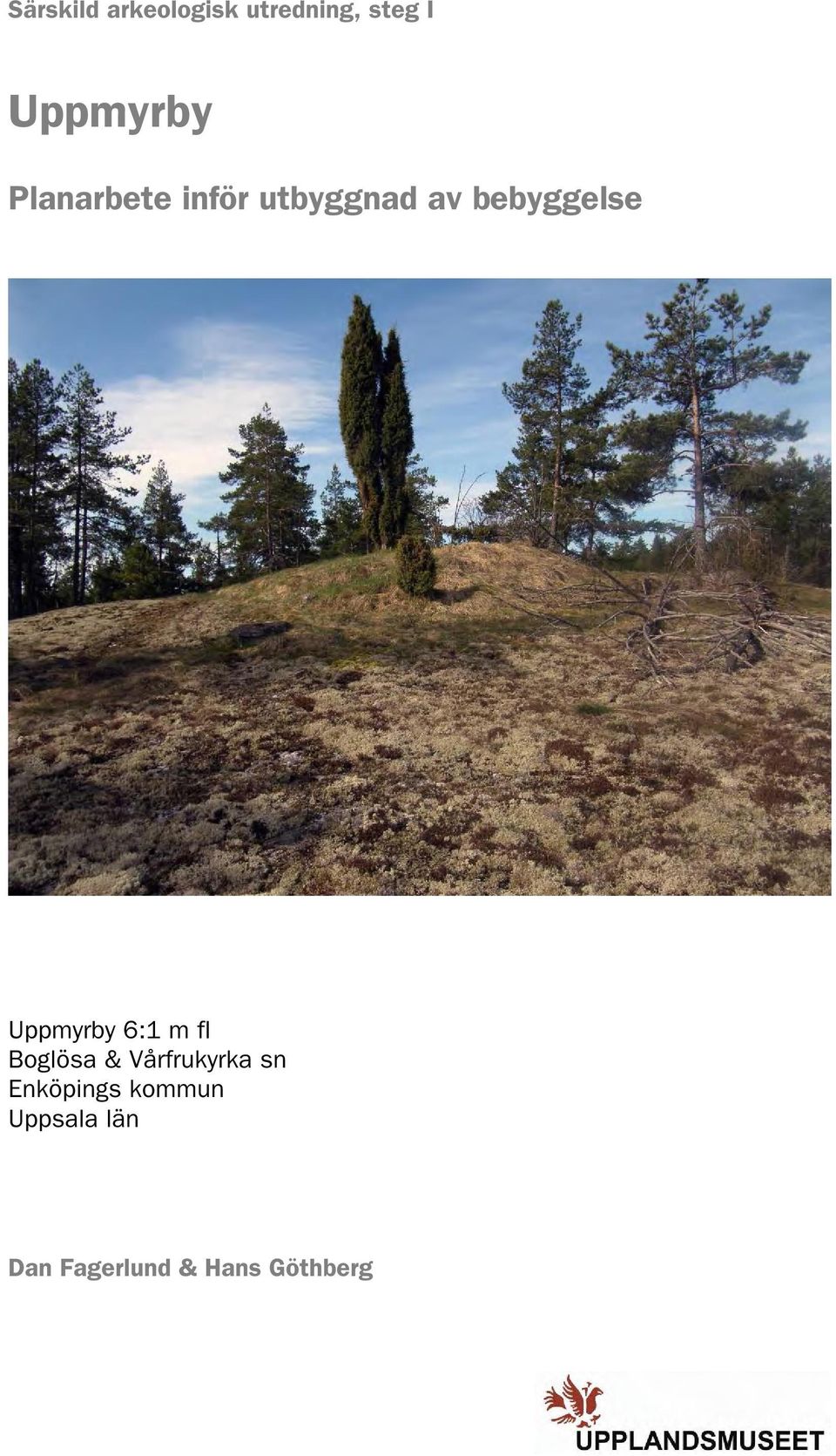 Uppmyrby 6:1 m fl Boglösa & Vårfrukyrka sn