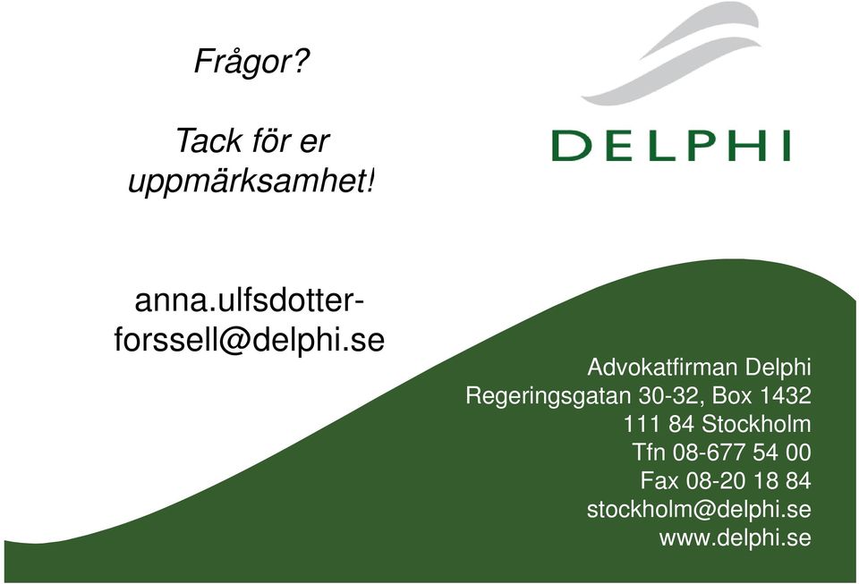 sese Advokatfirman Delphi Regeringsgatan 30-32, Box