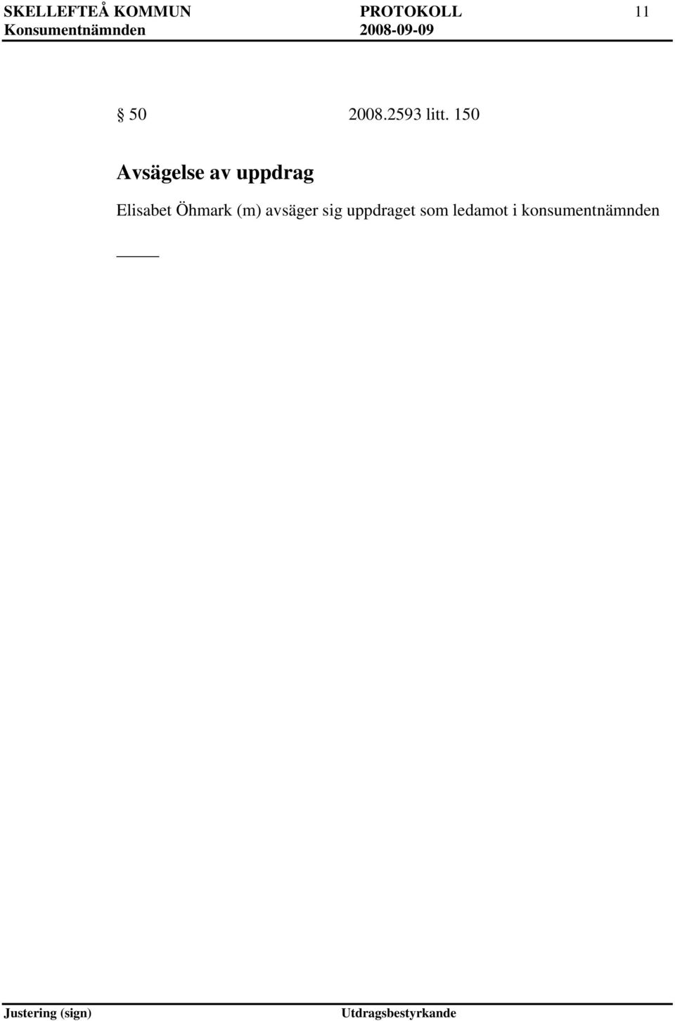 150 Avsägelse av uppdrag Elisabet