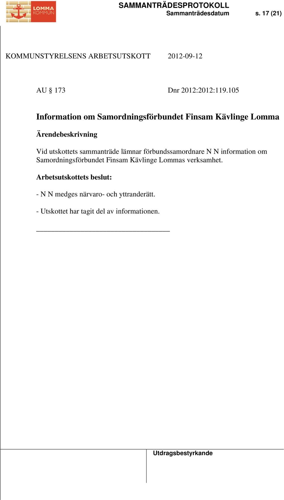 sammanträde lämnar förbundssamordnare N N information om Samordningsförbundet Finsam