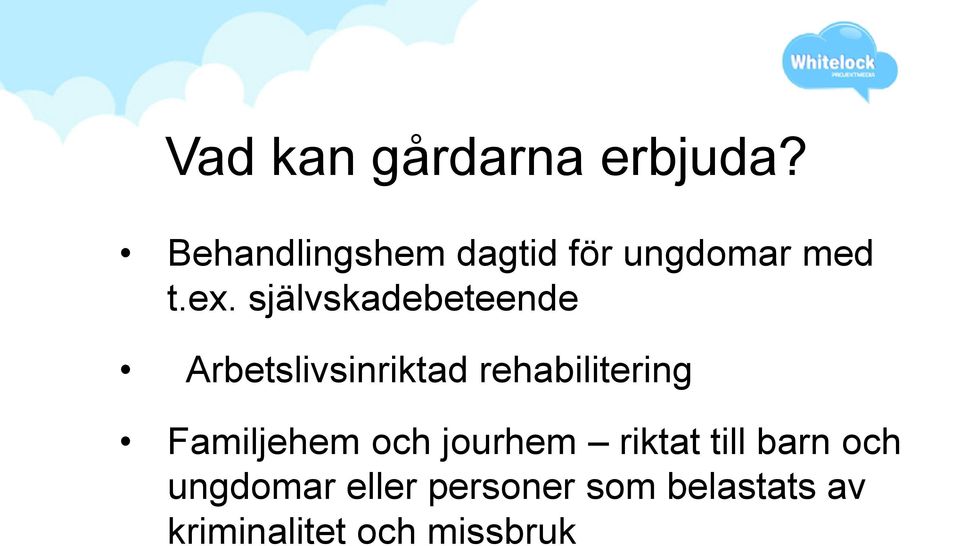 självskadebeteende Arbetslivsinriktad rehabilitering