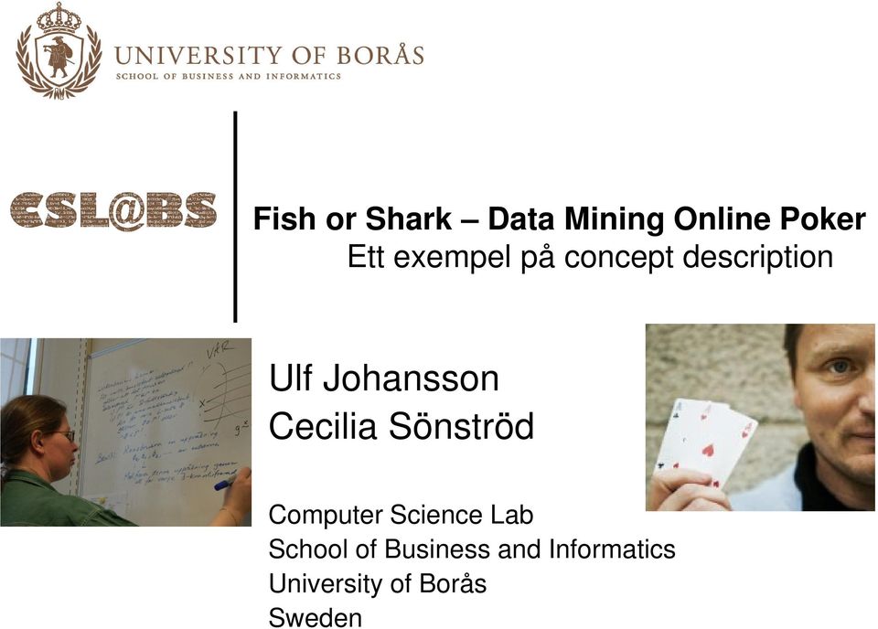 Cecilia Sönströd Computer Science Lab School