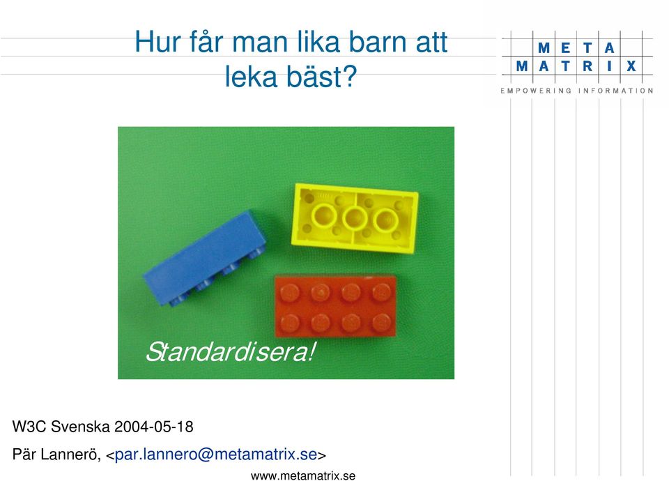W3C Svenska 2004-05-18 Pär