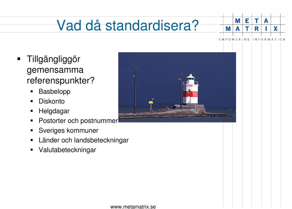 Basbelopp Diskonto Helgdagar Postorter och
