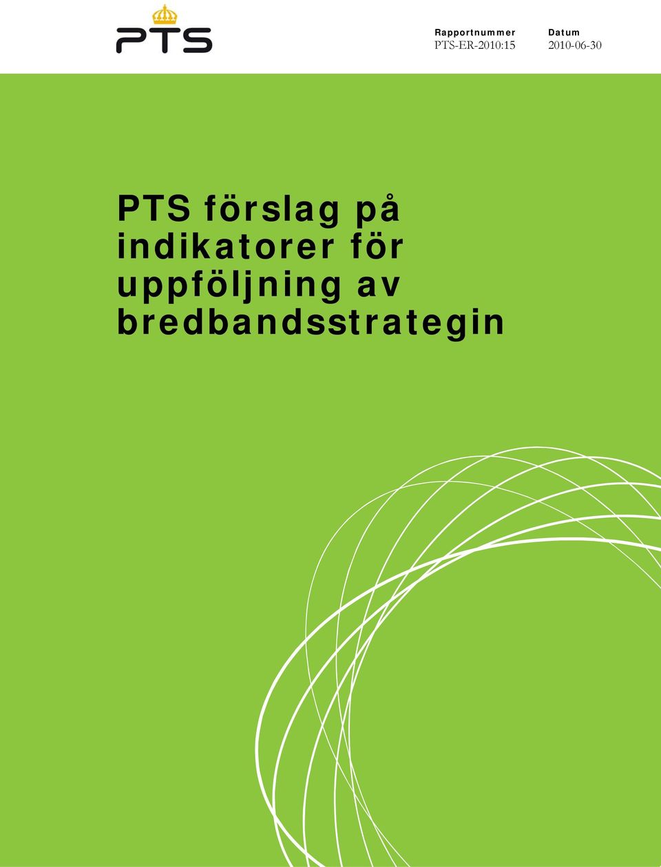 2010-06-30 PTS förslag på