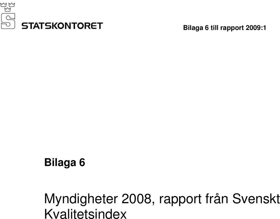 Myndigheter 2008,