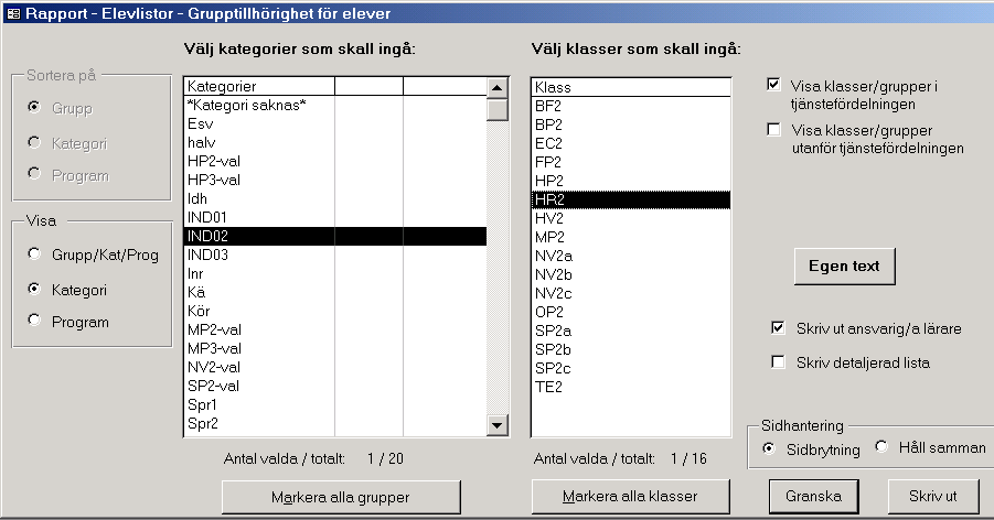 Elevlistor - Grupptillhörighet för elever Kategorier matas in i grupptabellen i schemafilen.