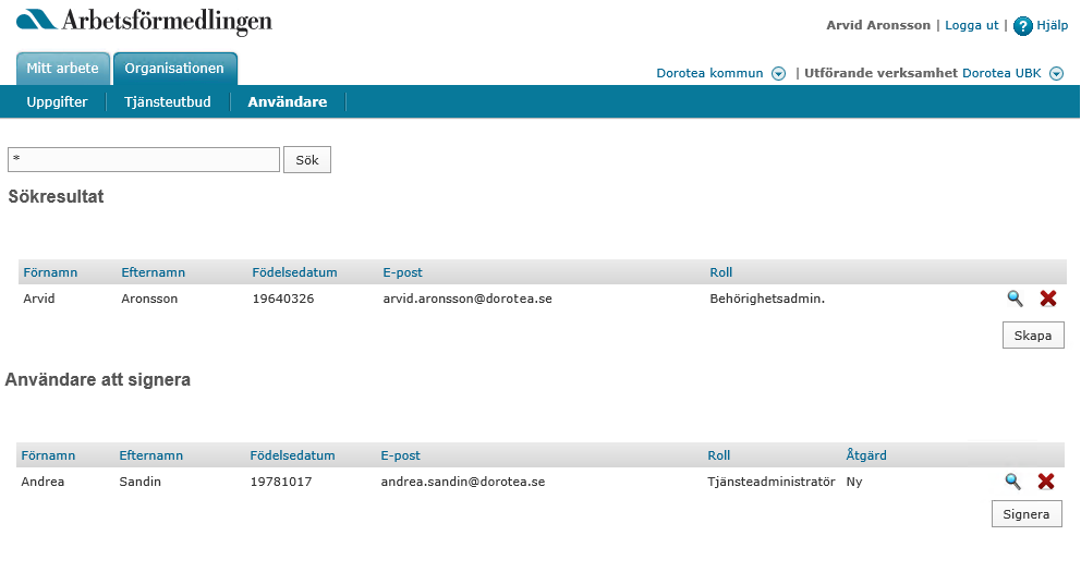 Behörighetsadministratörens uppgifter Du anger ett slutdatum som du vill sätta för en eller flera av dina användare och markerar dessa i listan. Bild 7 Välj slutdatum och markera användare.