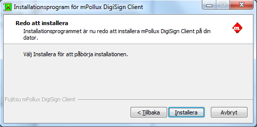 4. Läs igenom villkoren i licensavtalet, välj Jag accepterar avtalet och klicka på Nästa. Installationsfönstret öppnas. 5. Starta installationen genom att klicka på Installera.