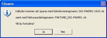 4. Att fakturera Att maila underlaget till Nacka Kommun och Malmö När det är dags att skicka filen till Nacka SPARA Normalt (kopian till dig själv) SPARA sedan filen till version till Nacka kommun