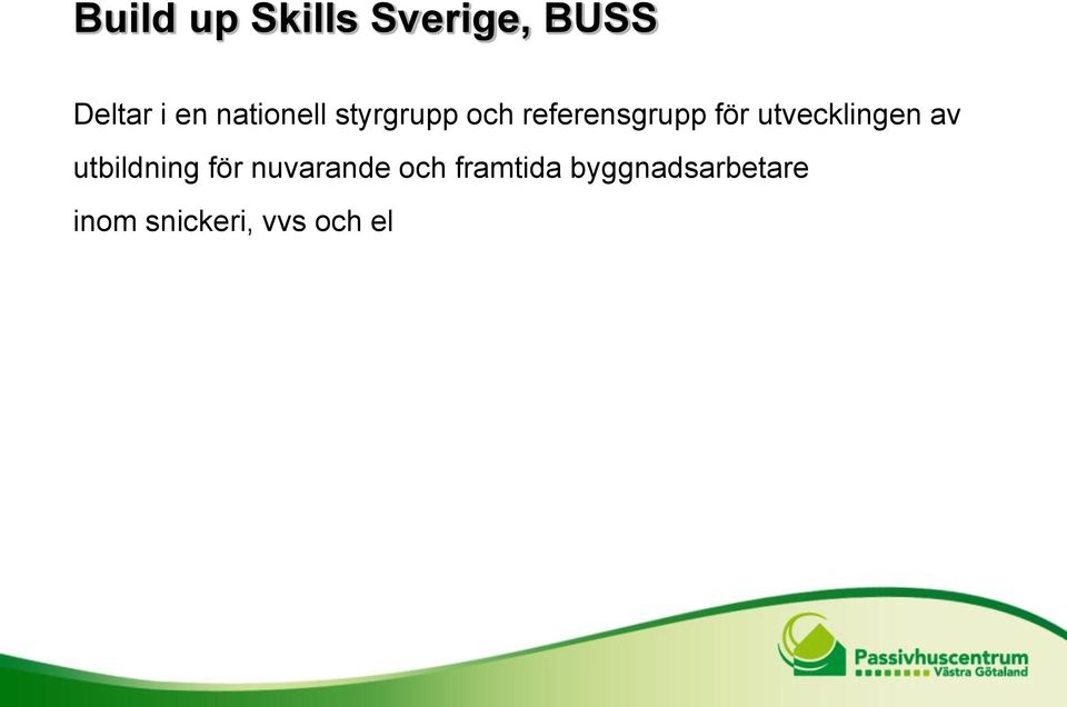 utvecklingen av utbildning för nuvarande och