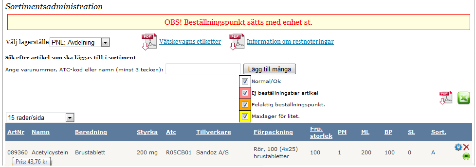 Manual Hamlet 1.6 Sidan 63 av 79 För muspekaren över den första kolumnen, ArtNr, för att se artikelns pris.