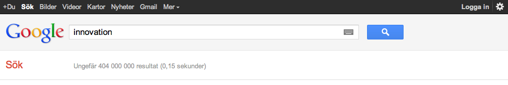 Innovation Vad är en innovation? Det talas mycket om innovationer. Vi läser om dem i böcker, tidningar och på webben. En sökning på Google ger 404 000 000 resultat.