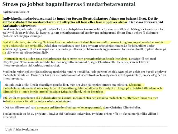 Skapa system för återkoppling och förbättringsarbete Erbjud stöd till alla Skapa rutiner som säkerställer att du pratar med samtliga medarbetarna regelbundet om hur de har det, vad de finner