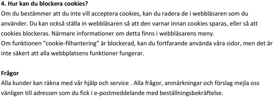 Närmare informationer om detta finns i webbläsarens meny.