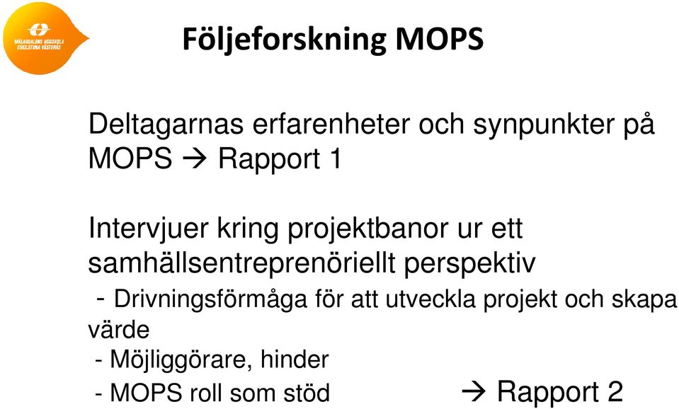 samhällsentreprenöriellt perspektiv - Drivningsförmåga för att utveckla