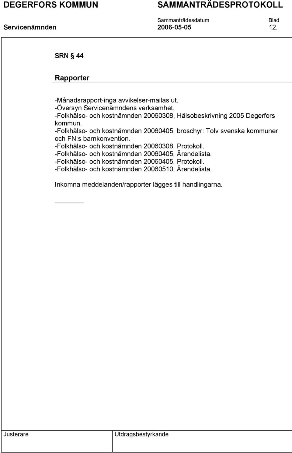 -Folkhälso- och kostnämnden 20060405, broschyr: Tolv svenska kommuner och FN:s barnkonvention.