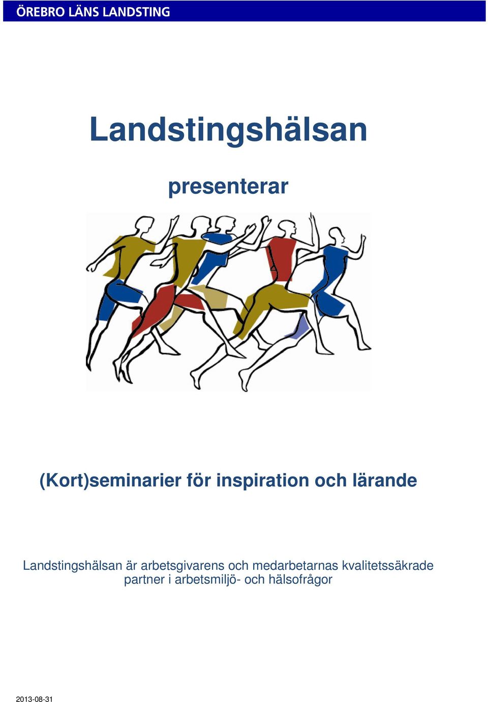 arbetsgivarens och medarbetarnas