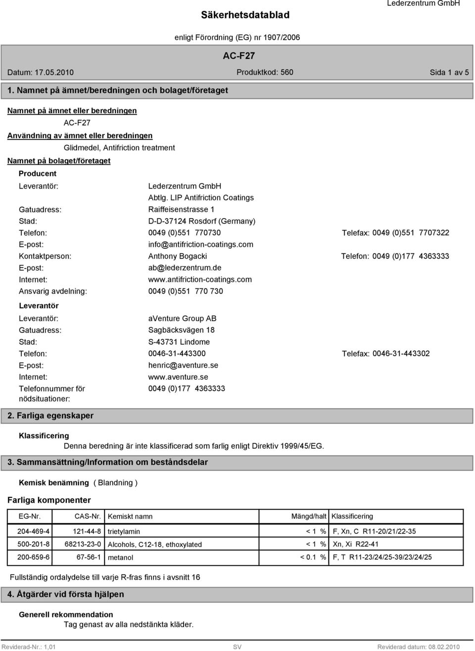 Glidmedel, Antifriction treatment Abtlg.