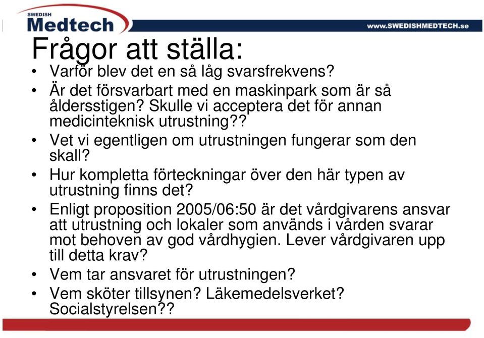 Hur kompletta förteckningar över den här typen av utrustning finns det?