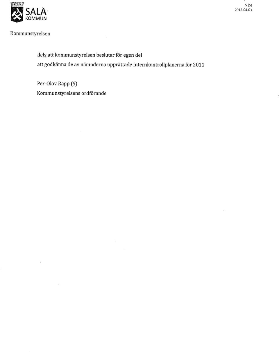 godkänna de av nämnderna upprättade